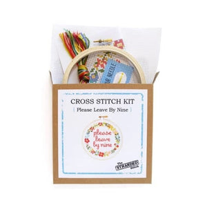 Cross Stitch Kit - Please Leave By Nine