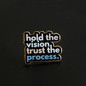 Enamel Pin - Hold the Vision